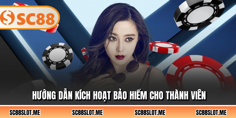 Hướng dẫn kích hoạt bảo hiểm cho thành viên